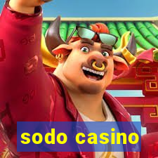 sodo casino