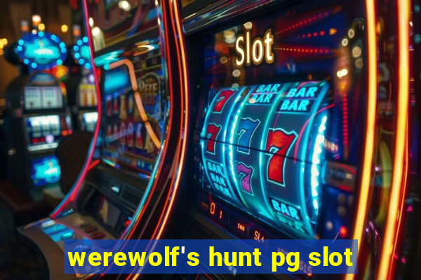 werewolf's hunt pg slot