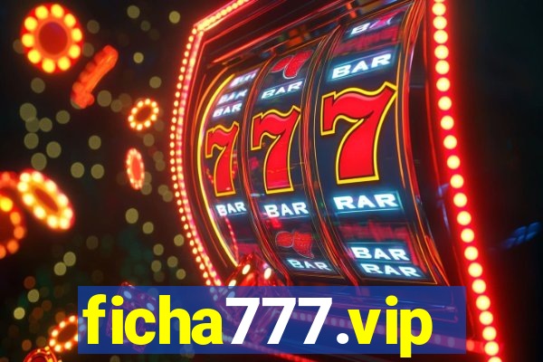 ficha777.vip