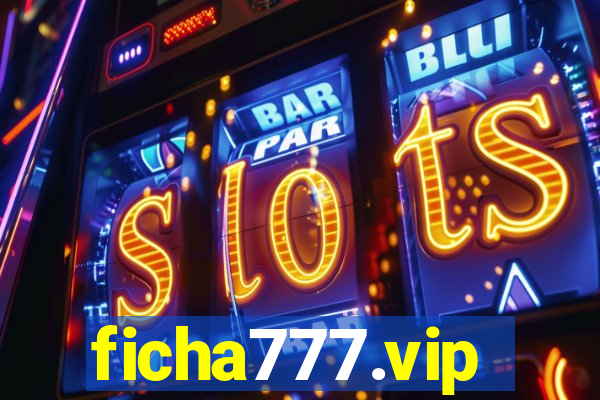 ficha777.vip