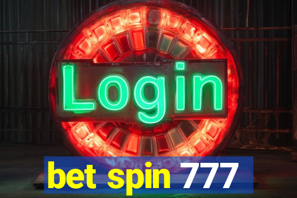 bet spin 777