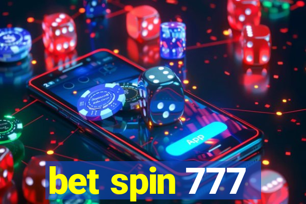 bet spin 777