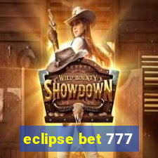 eclipse bet 777