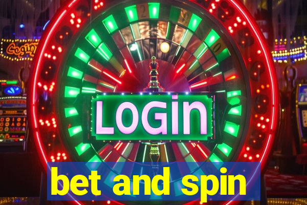 bet and spin