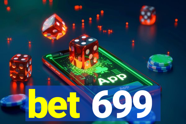 bet 699