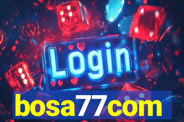 bosa77com