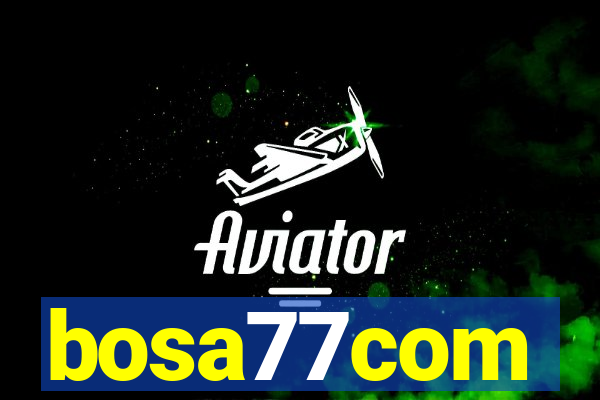 bosa77com