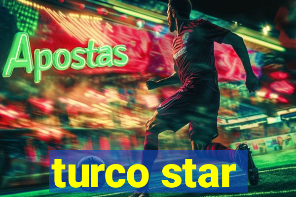 turco star