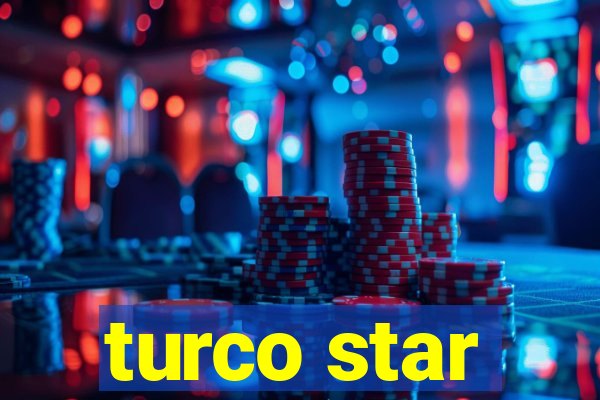 turco star