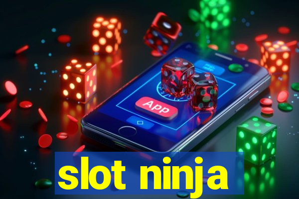 slot ninja