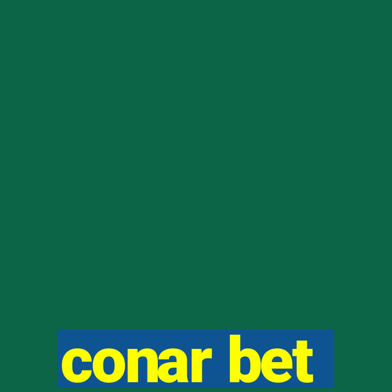 conar bet