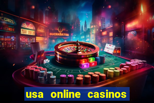 usa online casinos for real money