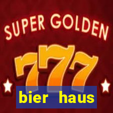 bier haus oktoberfest slot