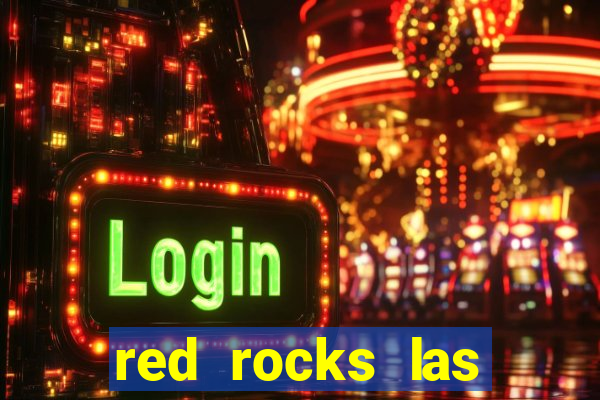 red rocks las vegas casino