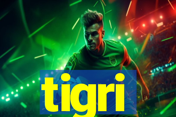 tigri