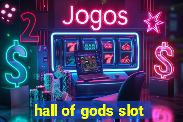 hall of gods slot