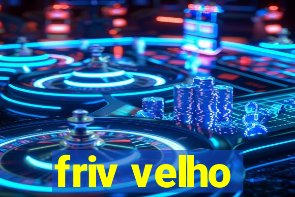 friv velho