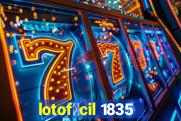 lotof谩cil 1835