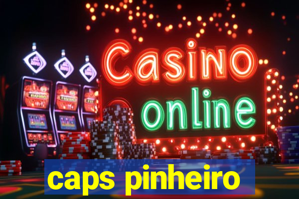 caps pinheiro