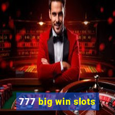 777 big win slots