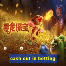 cash out in betting