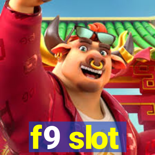 f9 slot