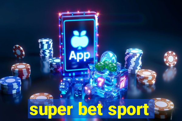 super bet sport