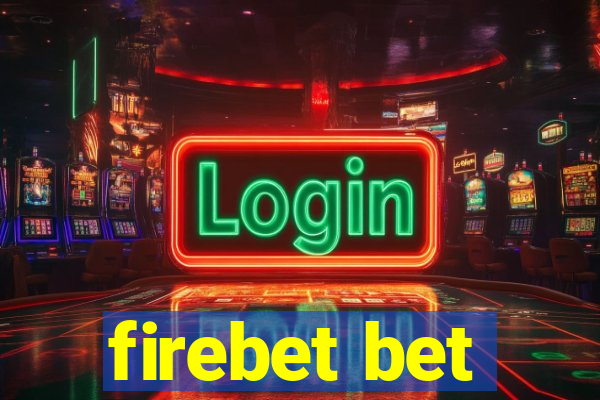 firebet bet