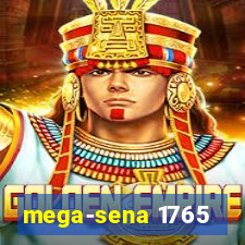 mega-sena 1765