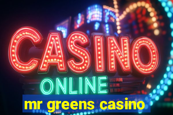 mr greens casino