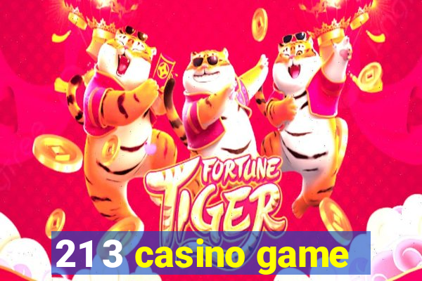 21 3 casino game