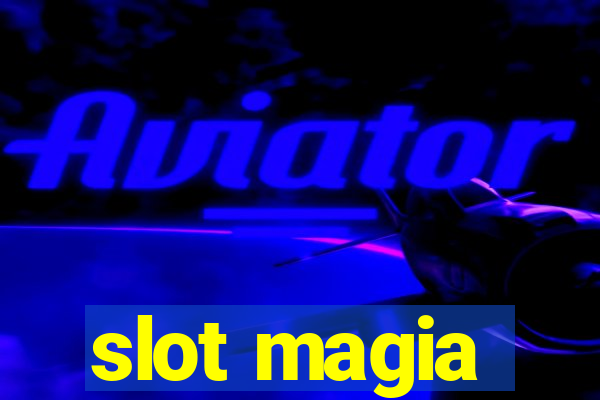 slot magia