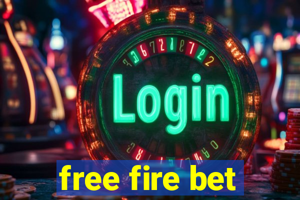 free fire bet