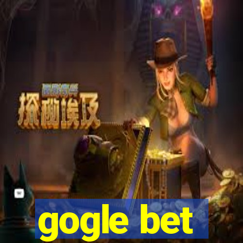 gogle bet