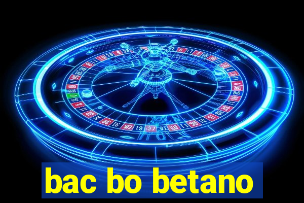 bac bo betano