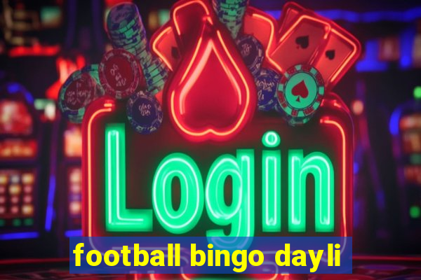 football bingo dayli