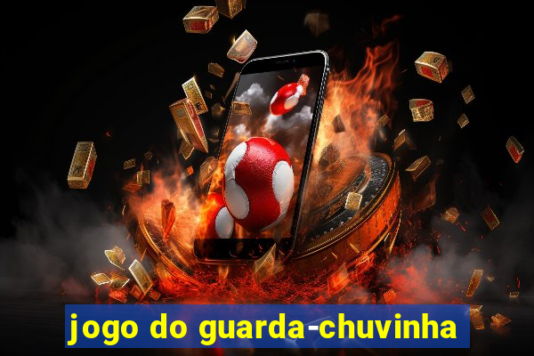 jogo do guarda-chuvinha