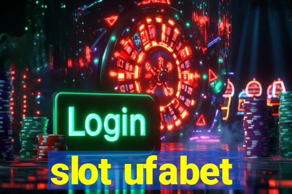 slot ufabet