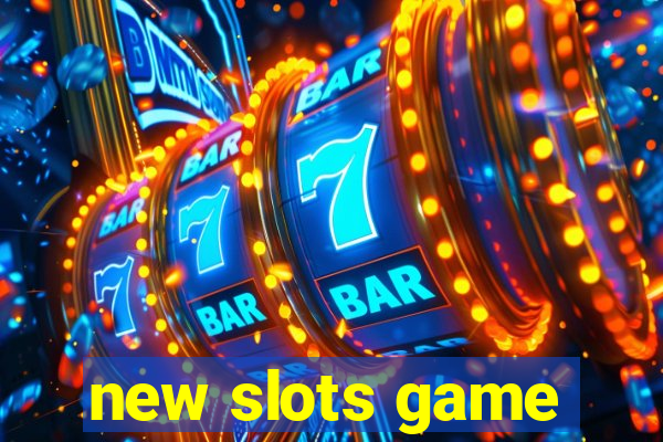 new slots game