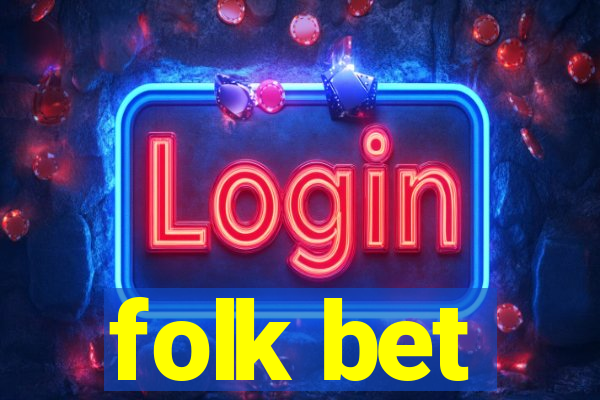 folk bet