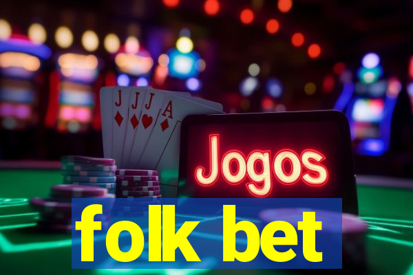 folk bet