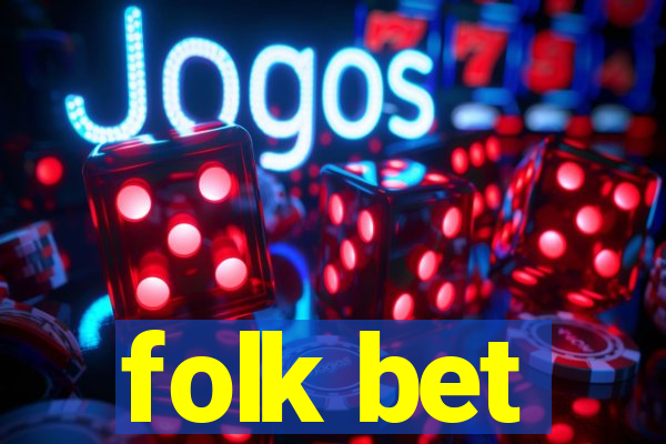 folk bet