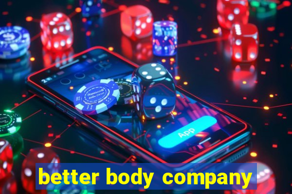 better body company