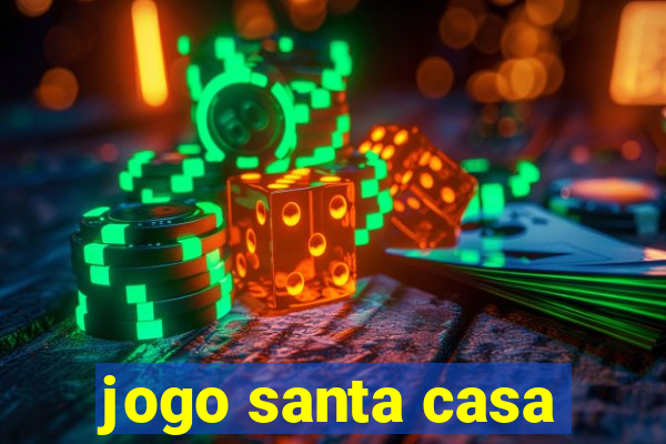 jogo santa casa