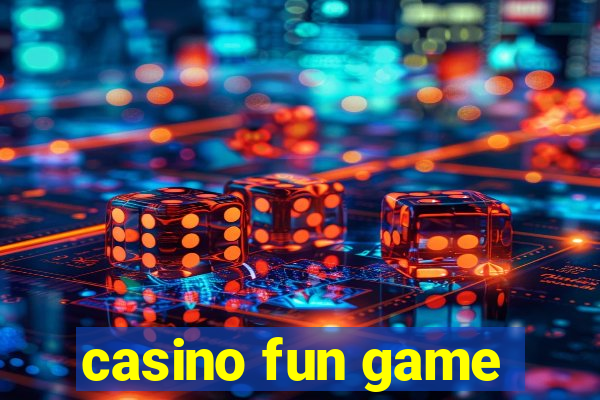 casino fun game