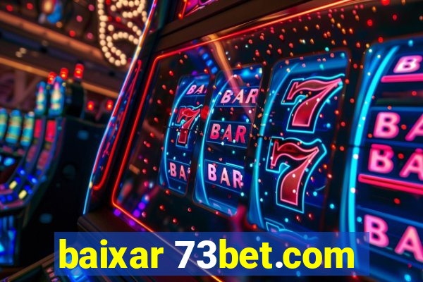 baixar 73bet.com