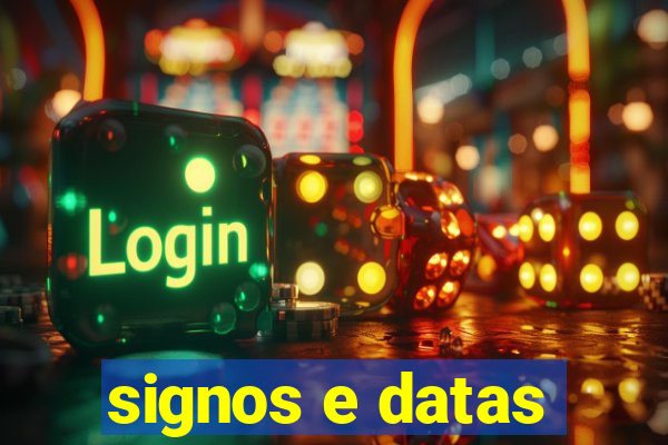 signos e datas