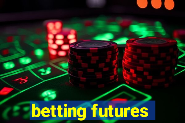 betting futures