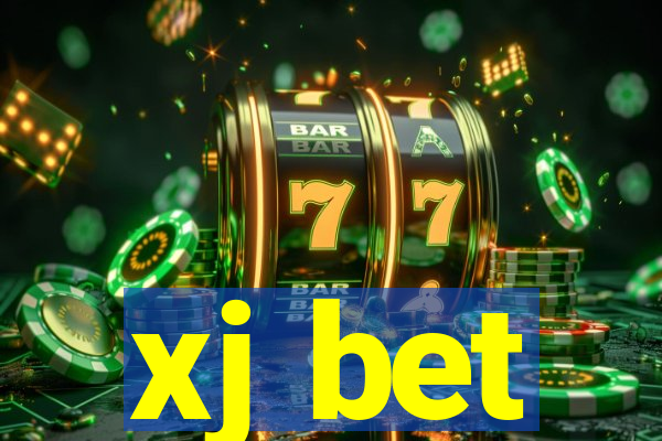 xj bet