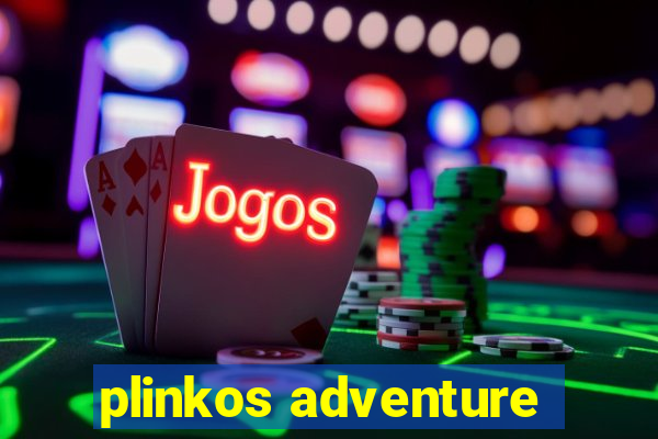 plinkos adventure